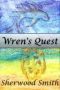 [Wren 02] • Wren's Quest